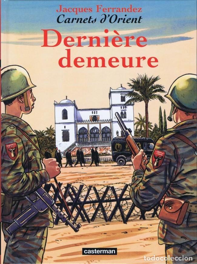 C&oacute;mics: DERNI&Egrave;RE DEMEURE: Carnets dOrient 9 - J. Ferrandez - Foto 1