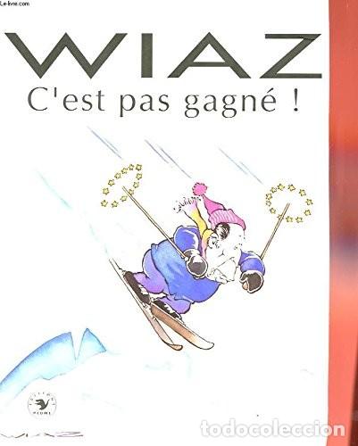 C&oacute;mics: CEST PAS GAGN&Eacute;! - Wiaz - Foto 1