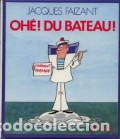 C&oacute;mics: OH&Eacute;! DU BATEAU! - Jacques Faizant - Foto 1