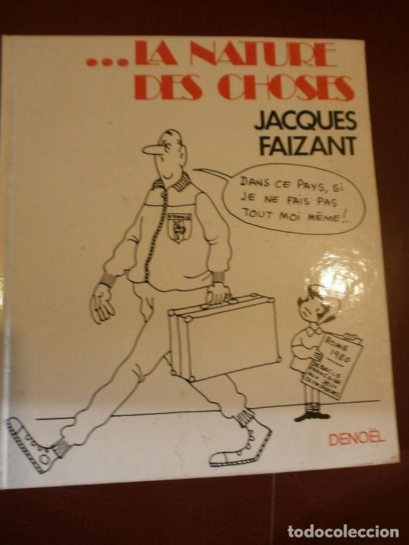 C&oacute;mics: ... LA NATURE DES CHOSES - Jacques Faizant - Foto 1