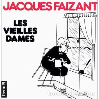 C&oacute;mics: LES VIEILLES DAMES - Jacques Faizant - Foto 1