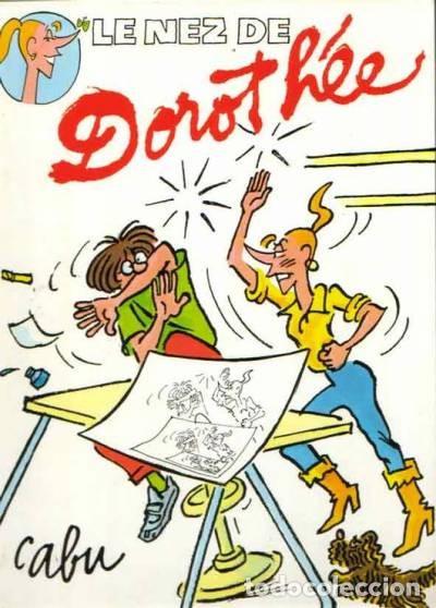 C&oacute;mics: LE NEZ DE DOROTH&Eacute;E - Cabu - Foto 1