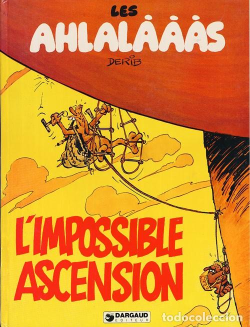 C&oacute;mics: LES AHLAL&Agrave;&Agrave;&Agrave;S 1: Limpossible ascension - Derib - Foto 1