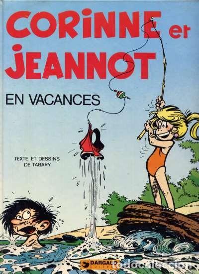 C&oacute;mics: CORINNE ET JEANNOT 3: En vacances - Tabary (Titulo RARO) - Foto 1