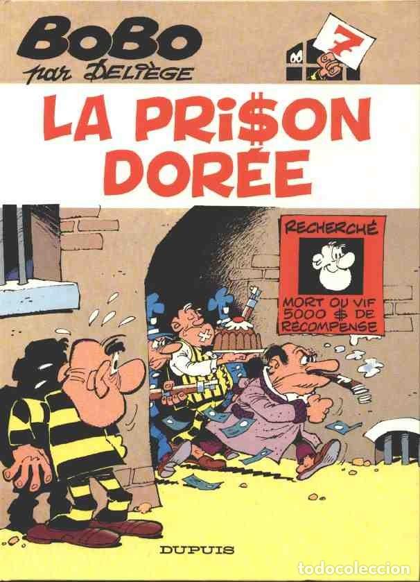 C&oacute;mics: BOBO 7: La prison dor&eacute;e - Deli&egrave;ge - Foto 1