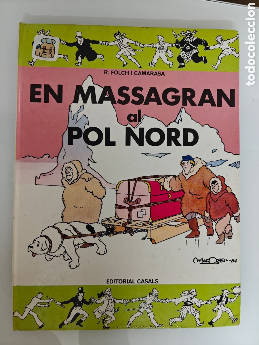 En Massagran al Pol Nord 1°EDICION 1984 Casals N°4