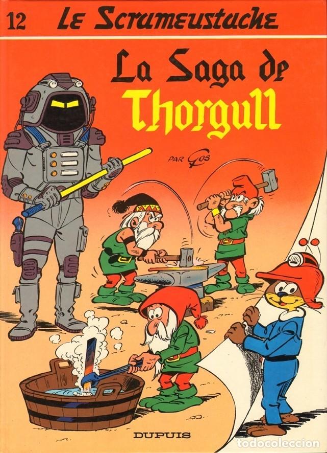 C&oacute;mics: LE SCRAMEUSTACHE 12: Ls saga de Thorgull - Gos - Foto 1