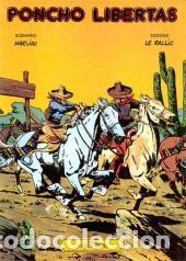 C&oacute;mics: PONCHO LIBERTAS 2 - Le Rallic & Marijac - Foto 1