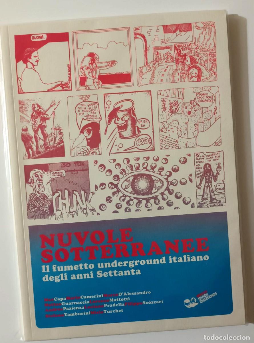 C&oacute;mics: Nuvole Sotterranee. Antolog&iacute;a de comic underground italiano.Rareza. En italiano