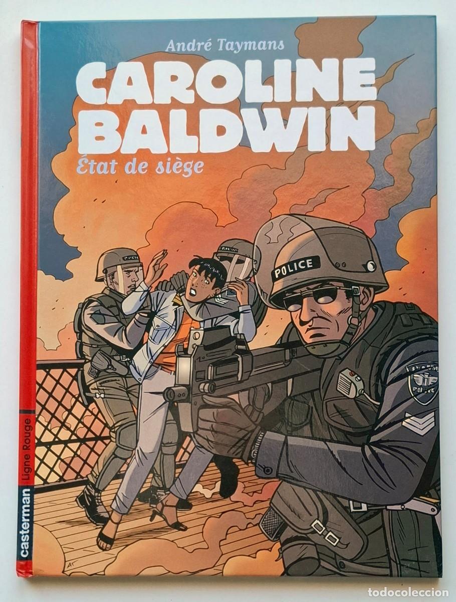 C&oacute;mics: CAROLINE BALDWIN &rdquo;&Eacute;TAT DE SI&Egrave;GE&rdquo; - ANDR&Eacute; TAYMANS EN FRANC&Eacute;S - Foto 1