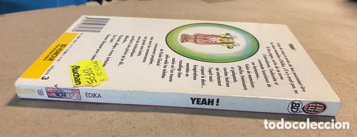C&oacute;mics: YEAH! &Eacute;DIKA. EDITIONS J&rsquo;AI LU BD 1990. - Foto 5