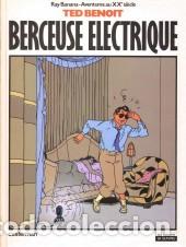 C&oacute;mics: RAY BANANA 1: Berceuse &eacute;lectrique - Ted Benoit - Foto 1