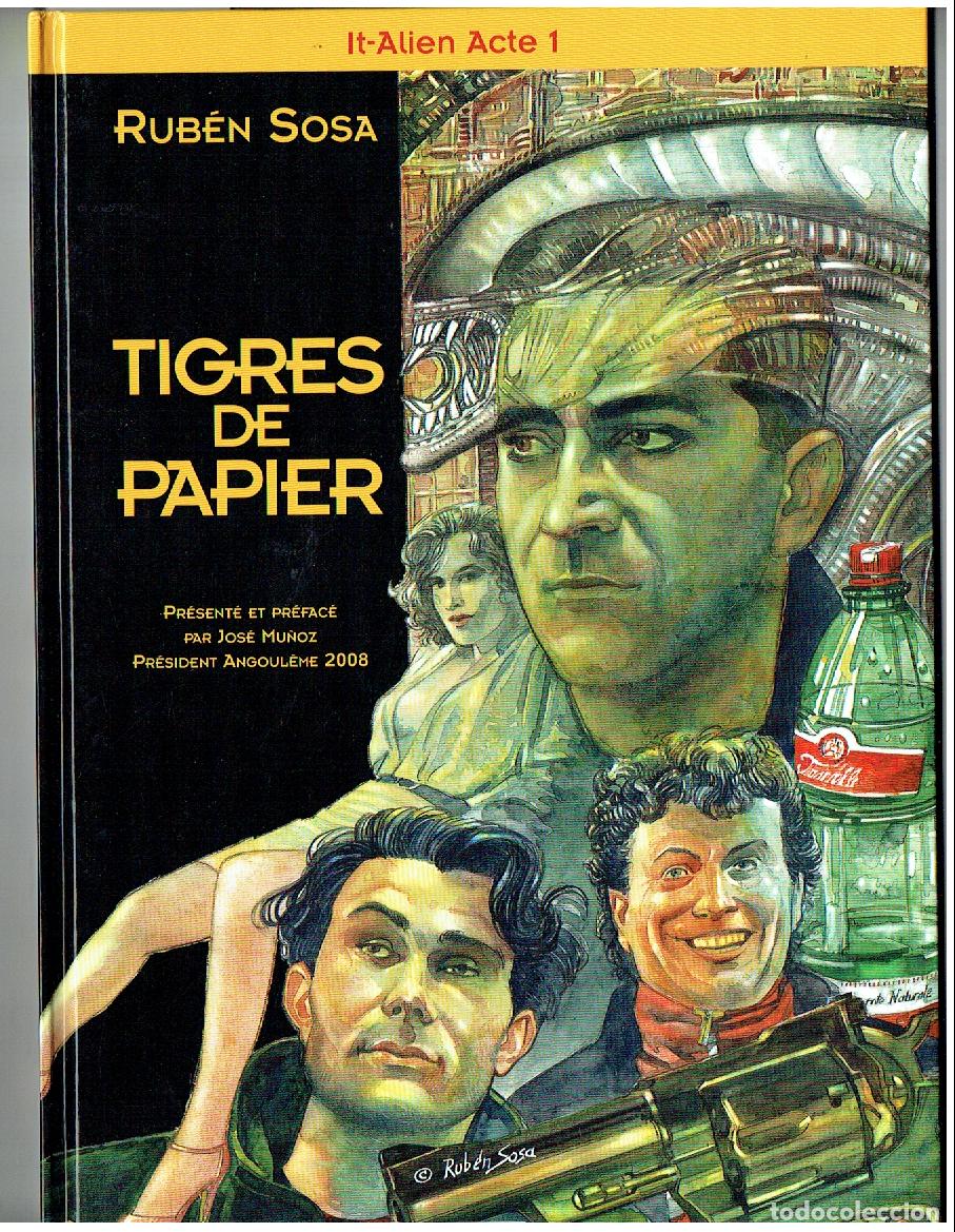 C&oacute;mics: TIGRES DE PAPIER. RUBEN SOSA. N&ordm; 1. EDITIONS TARTAMUDO, 2008. (B/57)