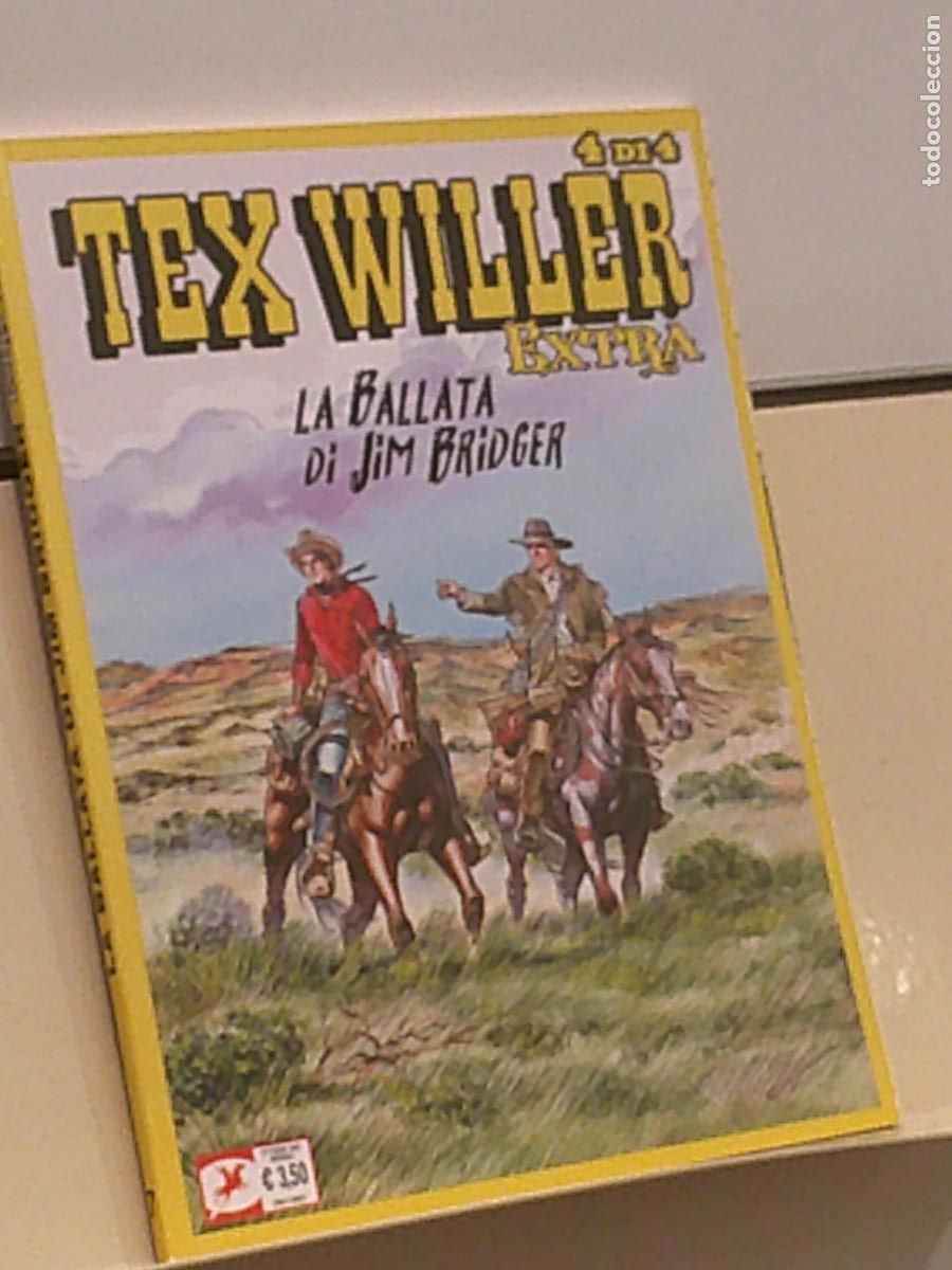 C&oacute;mics: TEX WILLER EXTRA N&ordm; 7 LA BALLATA DI JIM BRIDGER 4 DI 4 - BONELLI EN ITALIANO