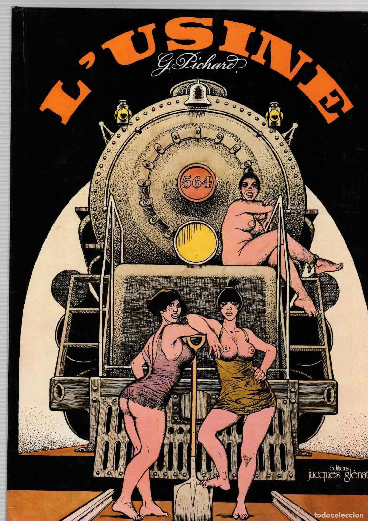 C&oacute;mics: L'USINE. G. PICHARD. EDITIONS JACQUES GLENAT. EN FRANCES. 1979. EROTICA