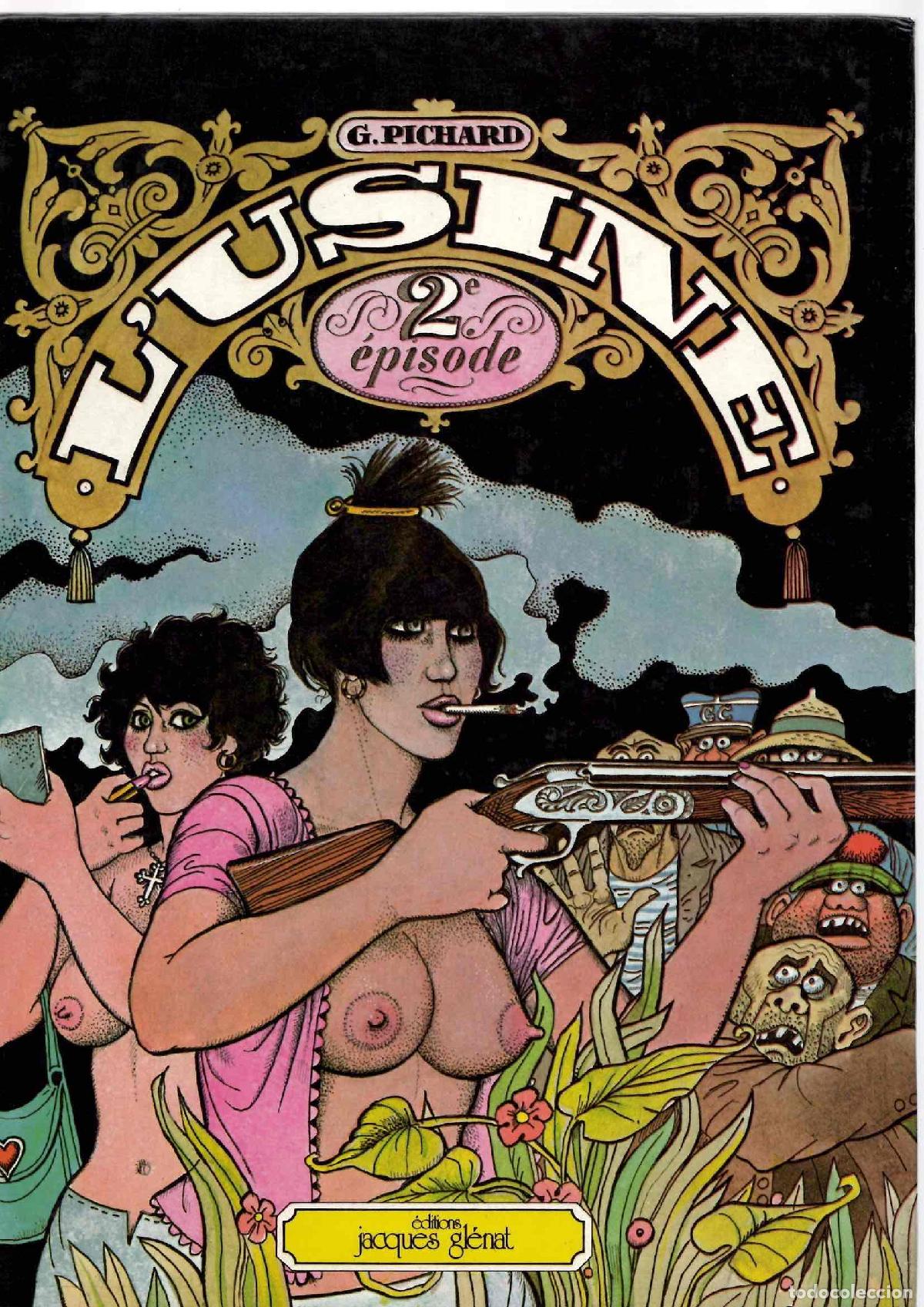 C&oacute;mics: L'USINE 2&ordm; EPISODE. G. PICHARD. EDITIONS JACQUES GLENAT. EN FRANCES. 1980. EROTICA