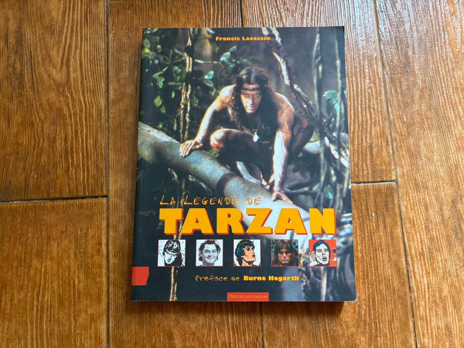 C&oacute;mics: LA LEGENDE DE TARZAN EN FRANCES PREAMBULO DE BRUCE HOGARTH - FRANCIS LACASSIN
