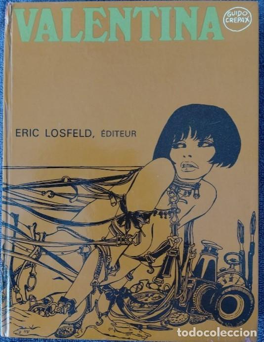 C&oacute;mics: VALENTINA de GUIDO CREPAX TOMO de 124 p&aacute;g. TAPA DURA (EDITEUR ERIC LOSFELD - 1969 FRANC&Eacute;S)