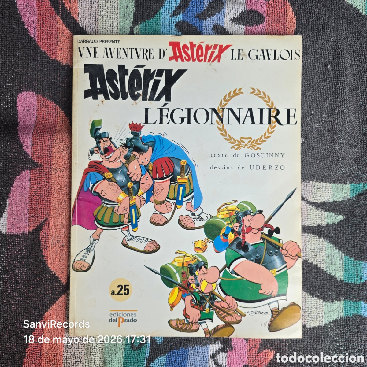 C&oacute;mics: UNE AVENTURE D'ASTERIX LE GAULOIS: AST&Eacute;RIX L&Eacute;GIONNAIRE (GOSCINNY - UDERZO) (DEL PRADO)