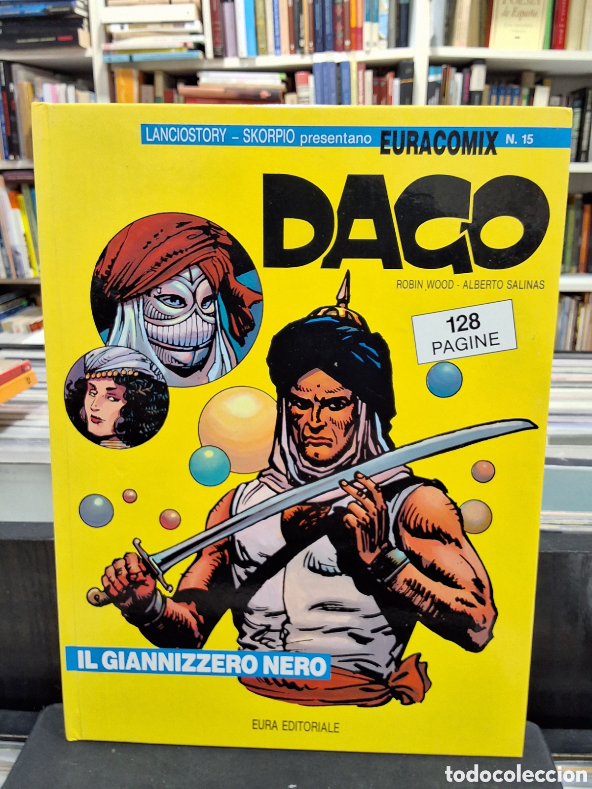C&oacute;mics: DAGO - IL GIANNIZZERO - WOOD - SALINAS - 15 - EN ITALIANO