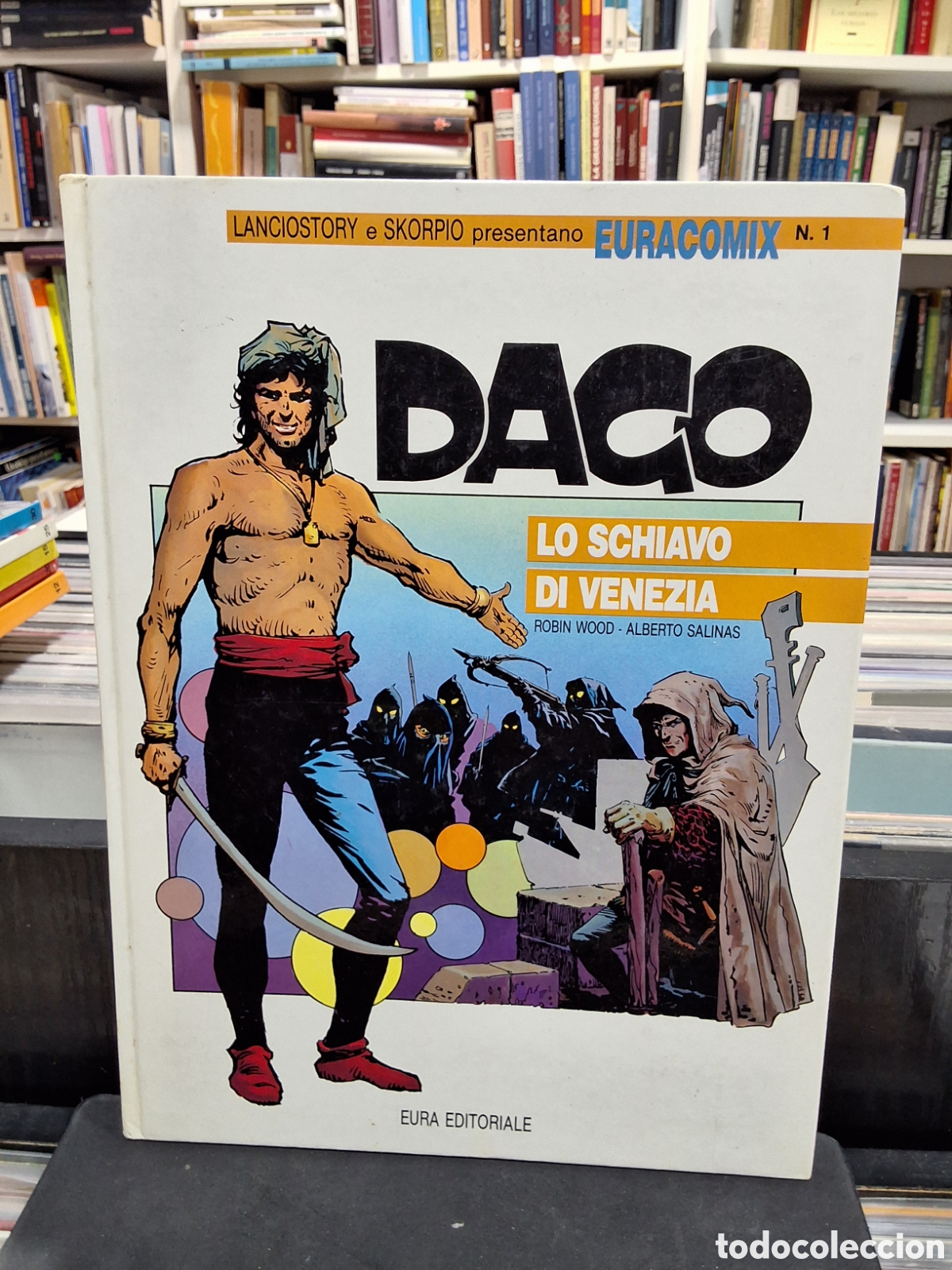 C&oacute;mics: DAGO - LO SCHIAVO DI VENEZIA - WOOD - SALINAS - 1 - EN ITALIANO