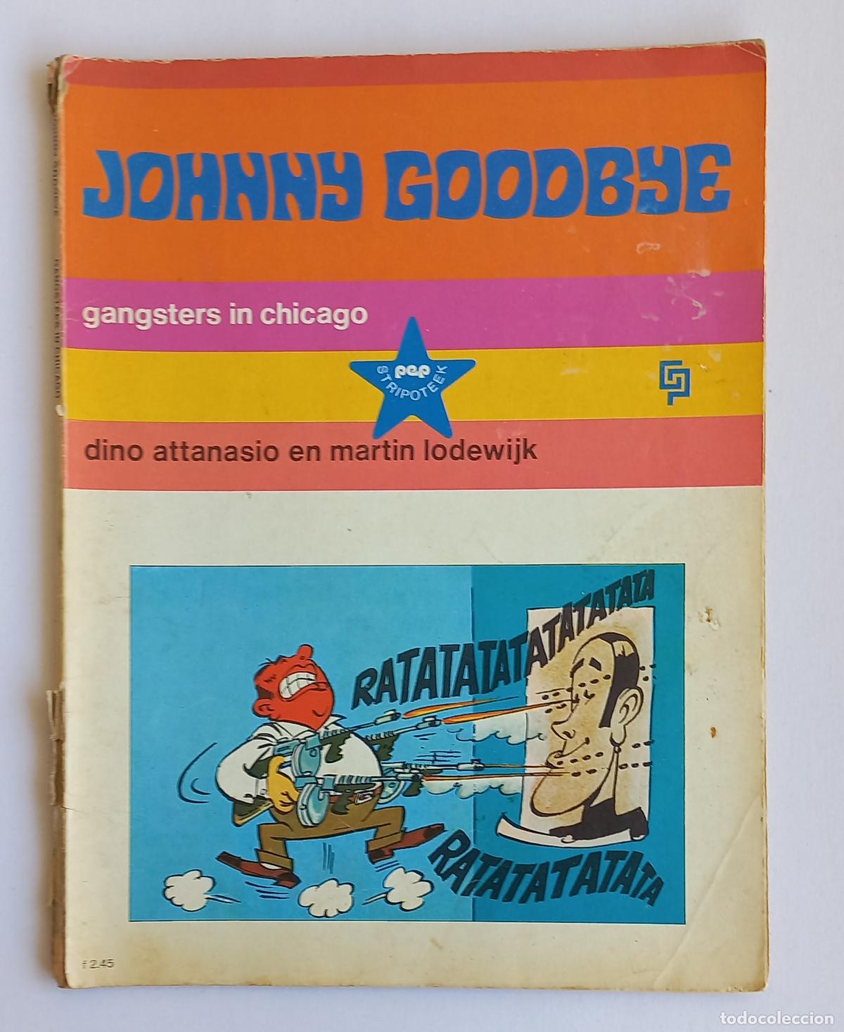 C&oacute;mics: Johnny Goodbye. Gangsters in Chicago. 1970 PEP Stripoteek. De ge&iuml;llustreerde Pers. Dino attanasio