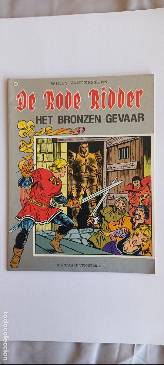 C&oacute;mics: N&ordm; 98 De Rode Ridder Het Bronzen Gevaar. Standaaard uitgeverij. 1985. Willy Vandersteen.