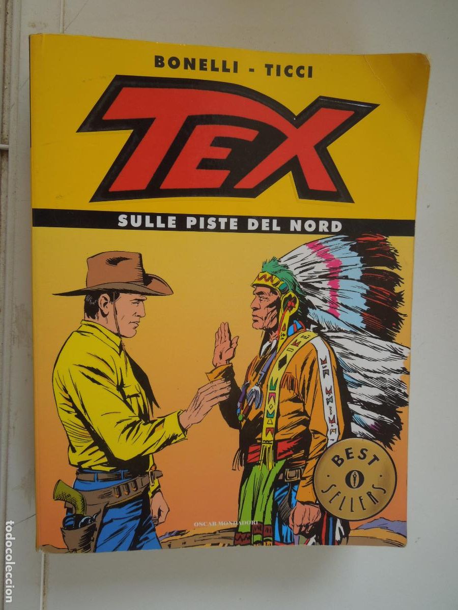 C&oacute;mics: TEX - BONELLI-TICCI - SULLE PISTE DEL NORD - MONDADORI EN FRANCES -1999