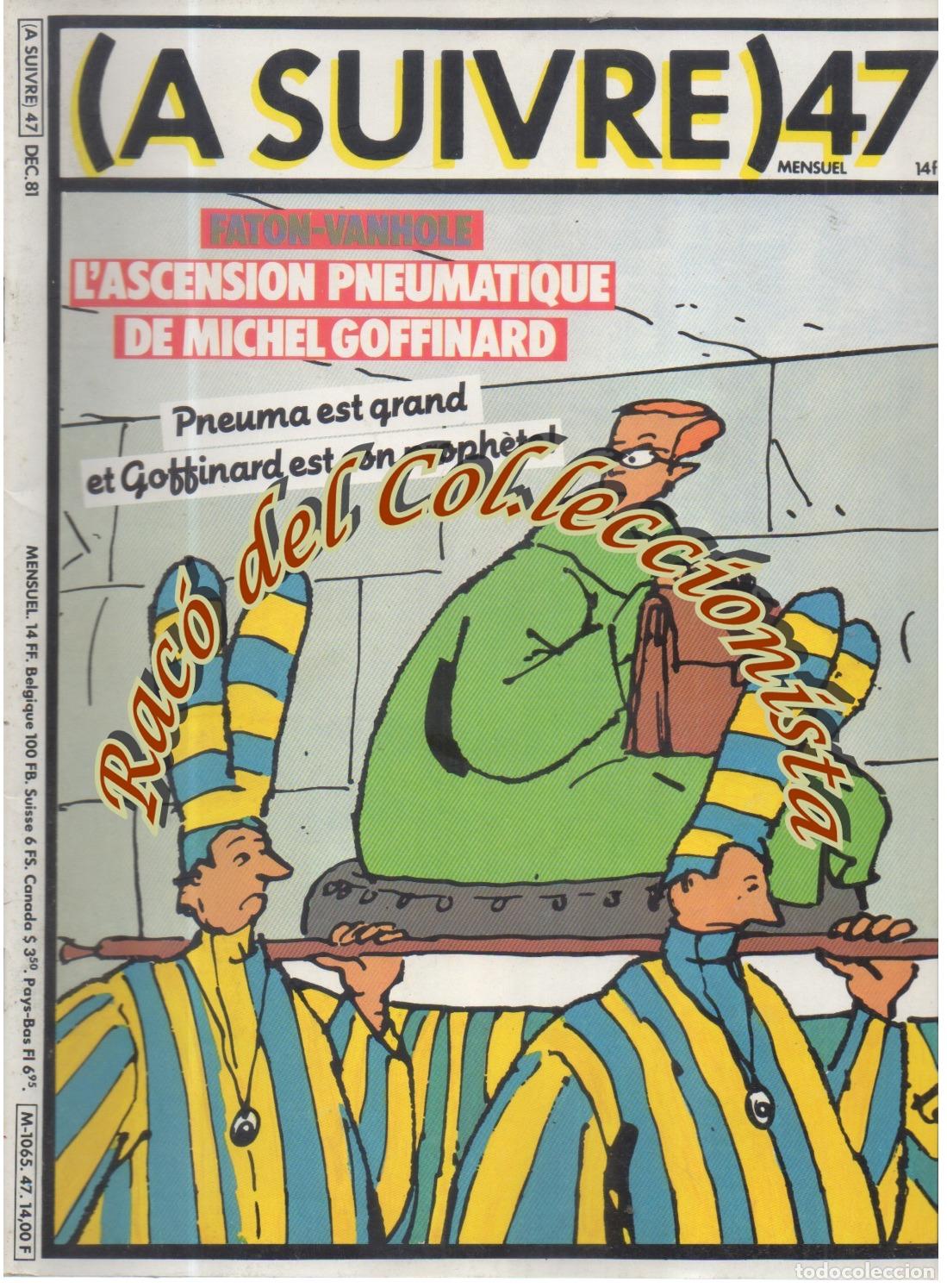 C&oacute;mics: A SUIVRE MENSUAL N. 47 DEC. 1981 COMIC EN FRANCES