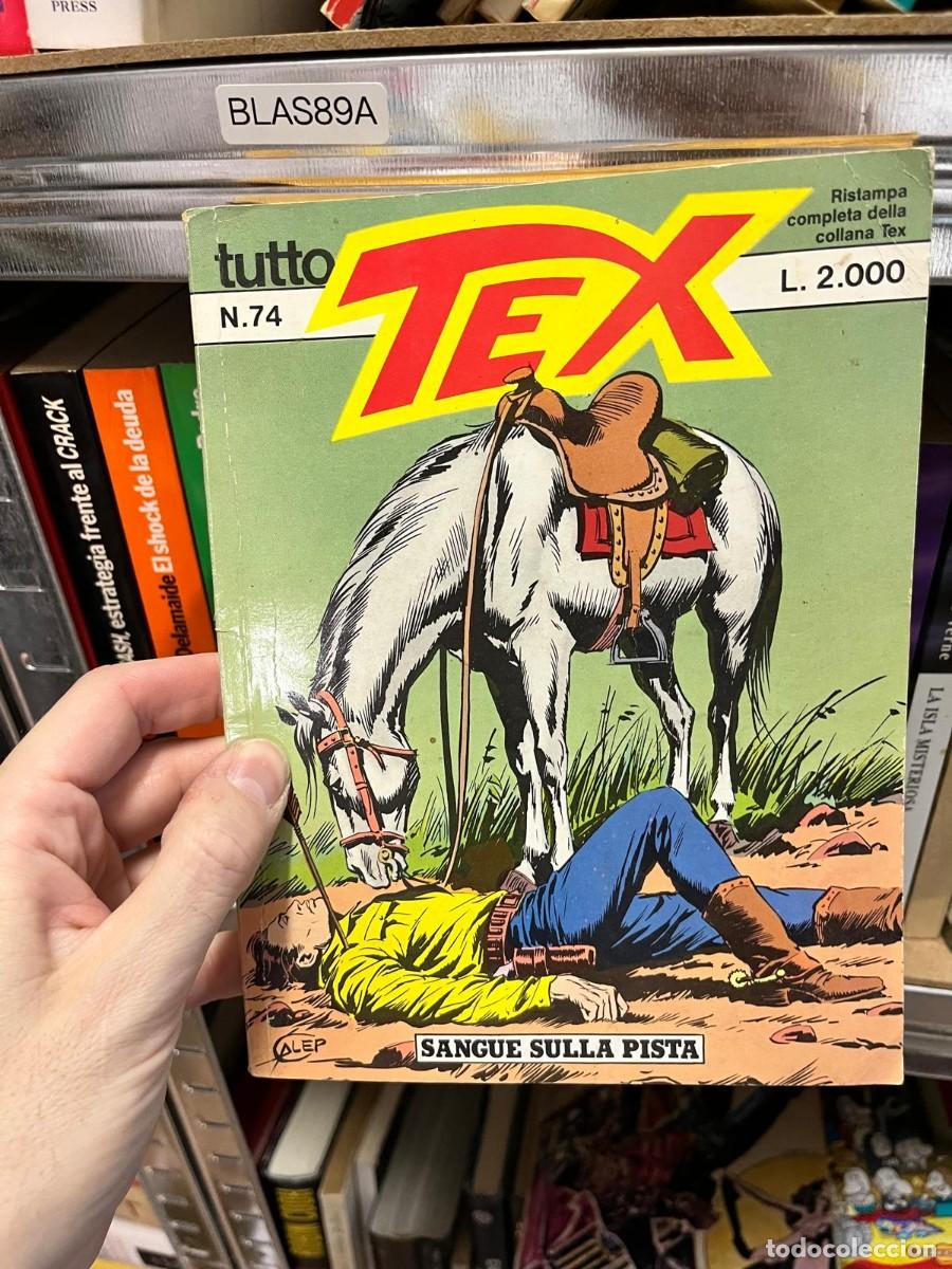 C&oacute;mics: BLAS89A - Tutto Tex, n.&ordm; 74: Sangue sulla pista. Eura Editoriale.