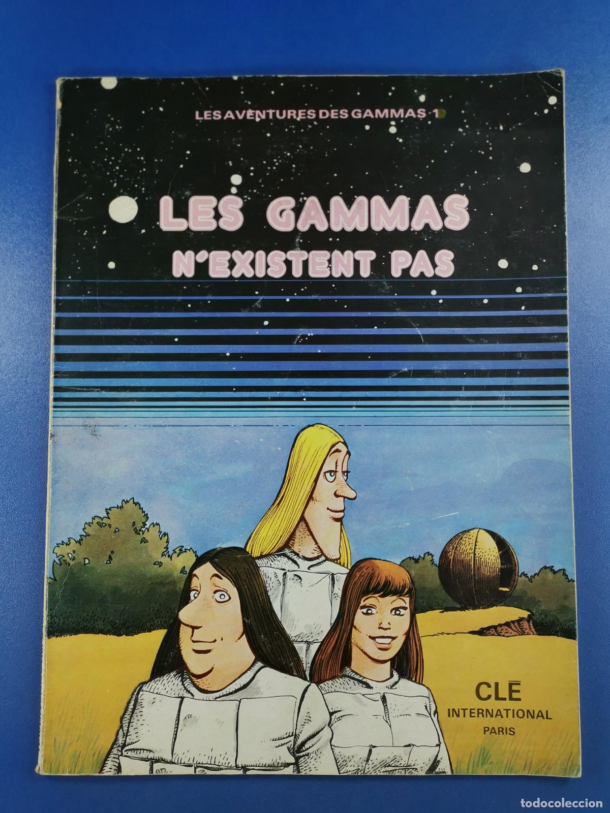 C&oacute;mics: LES AVENTURES DES GAMMAS 1 - N'EXISTENT PAS - CLE INTERNATIONAL - LES GAMMAS