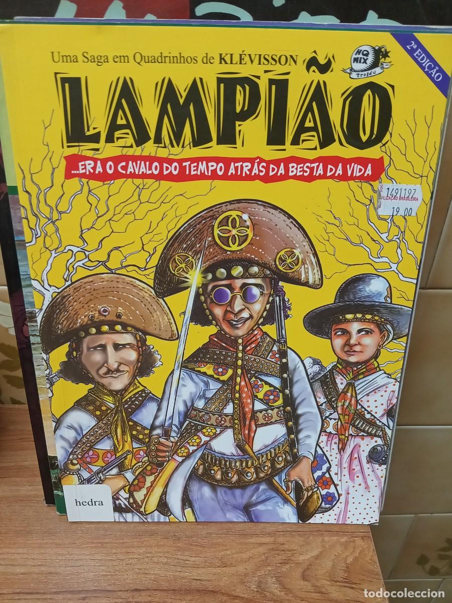 C&oacute;mics: LAMPIAO - ERA O CAVALO DO TEMPO ATRAS DA BESTA DA VIDA - TEXTO EN PORTUGUES - 2006