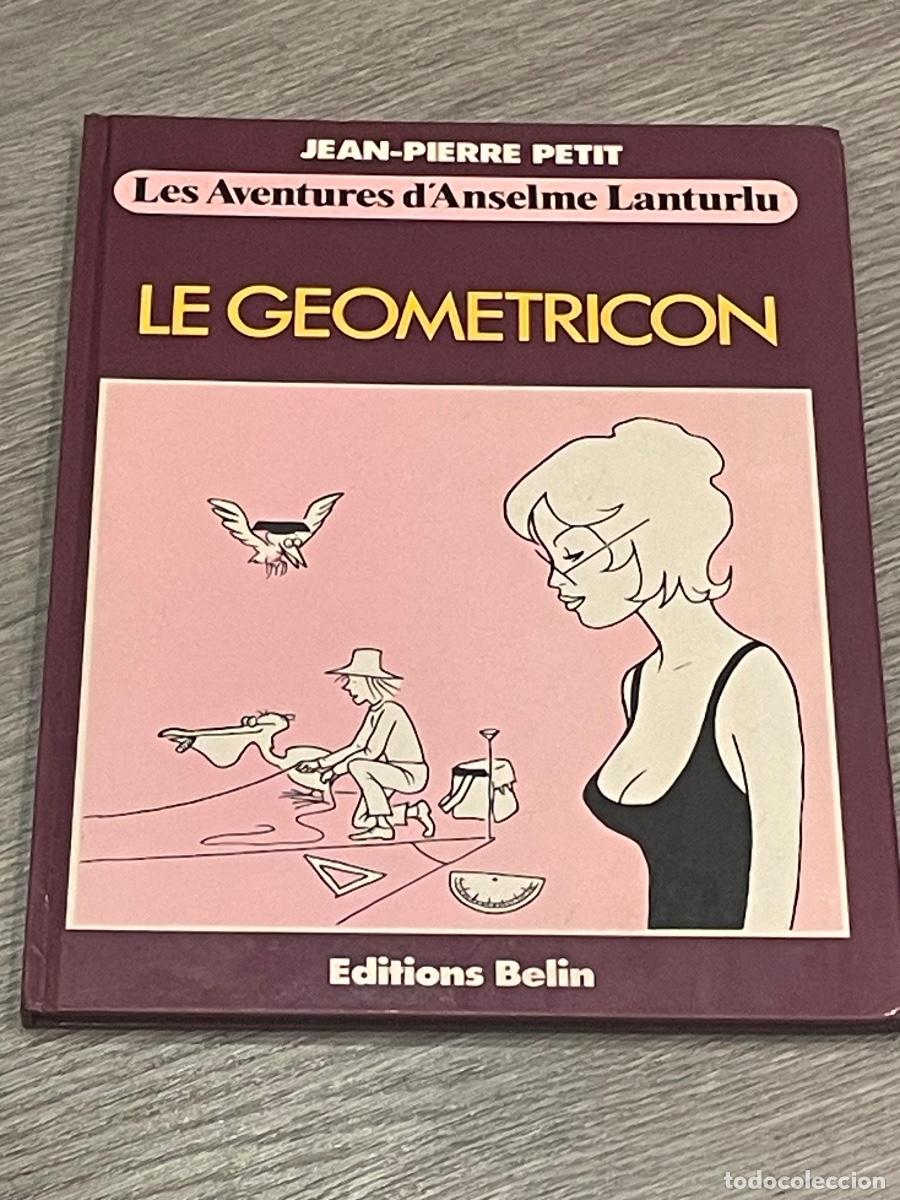 Comics: LES AVENTURES D'ANSELME LANTURLU : LE GEOMETRICON - JEAN-PIERRE PETIT - ED.BELIN 1980