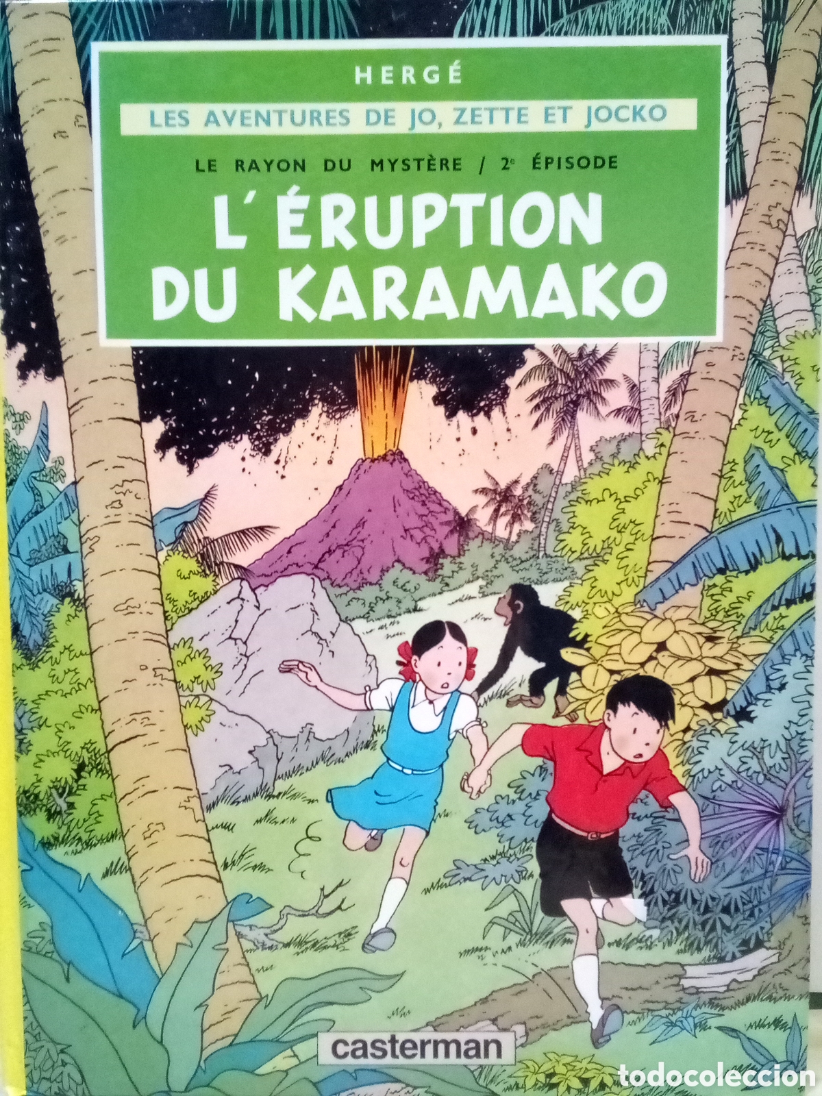 C&oacute;mics: Les Aventures de Jo, Zette et Jocko, Le Rayon Du Myst&egrave;re, 2, L'&eacute;ruption du Karamako