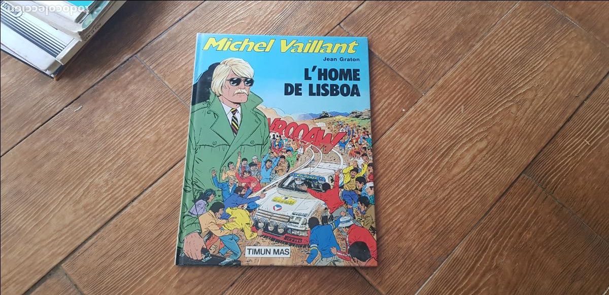 C&oacute;mics: Michel Vaillant / L HOME DE LISBOA / Jean Graton / Timun Mas 1991 EN FRANCES
