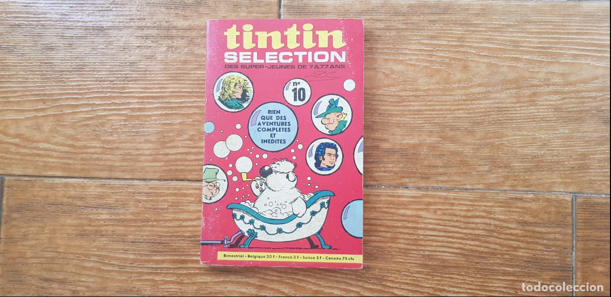 C&oacute;mics: Tintin selection des s&uacute;per-jeunes de 7 a 77 ans n&uacute;mero 10 EN FRANCES