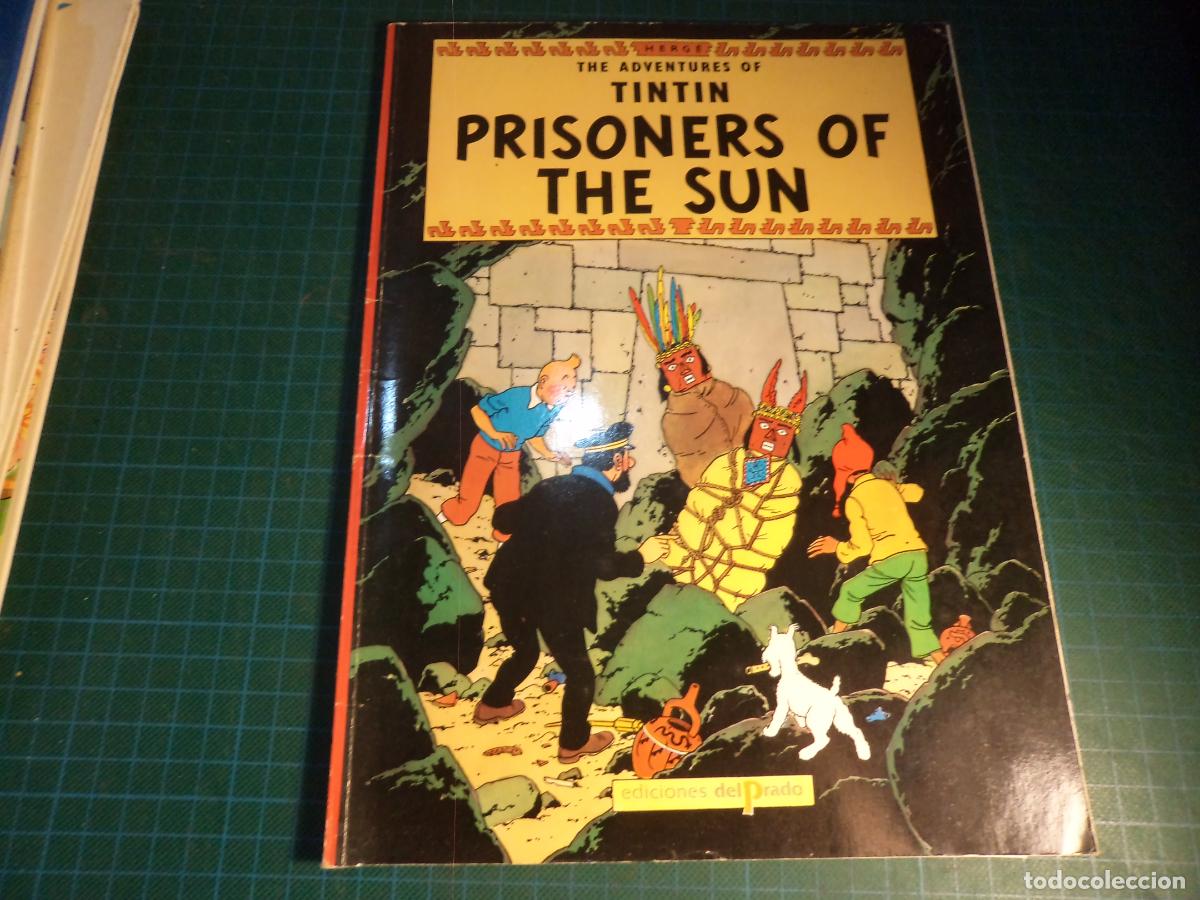 C&oacute;mics: Tintin. Prisoners of the Sun. Ediciones del Prado. Rustica. En ingles.