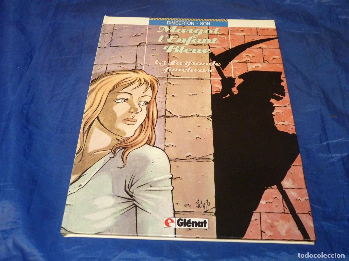C&oacute;mics: Margot l'enfant bleue t.3 La grande faucheuse muy buen estado CPB