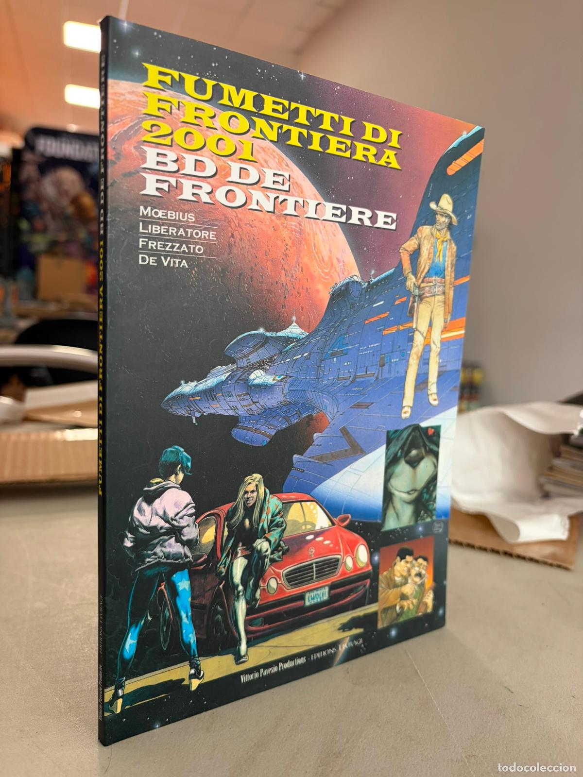 C&oacute;mics: Fumetti di frontiera 2001. Testo francese a fronte Moebius