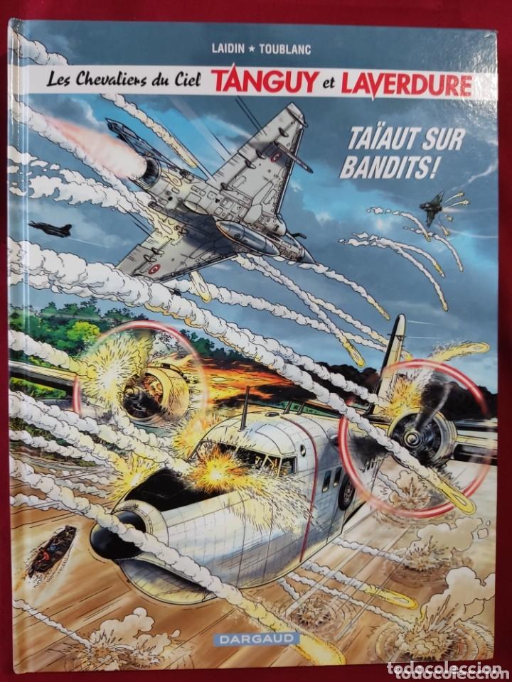 C&oacute;mics: Les Chevaliers du Ciel Tanguy et Laverdure. Ta&iuml;aut sur Bandits !