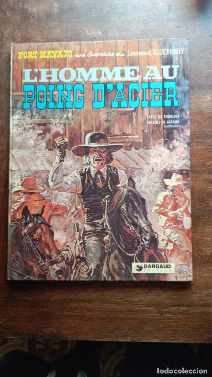 C&oacute;mics: BLUEBERRY N&ordm; 8. L HOMME AU POING D ACIER. DARGAUD 1979. EN FRANCES