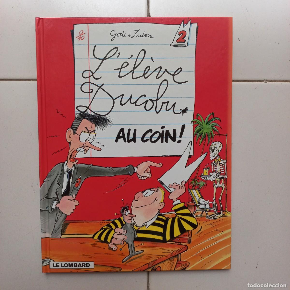 C&oacute;mics: L &eacute;l&egrave;ve Ducobu 2. Au coin. Godi Zidrou. Le Lombard