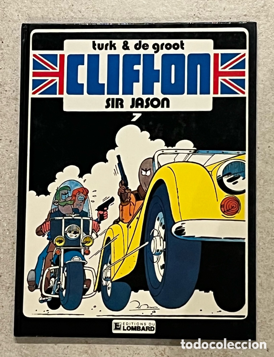 C&oacute;mics: CLIFTON - SIR JASON N&ordm;7 - EDITIONS DU LOMBARD - BRUXELLES, 1982 - DEGROOT&TURK
