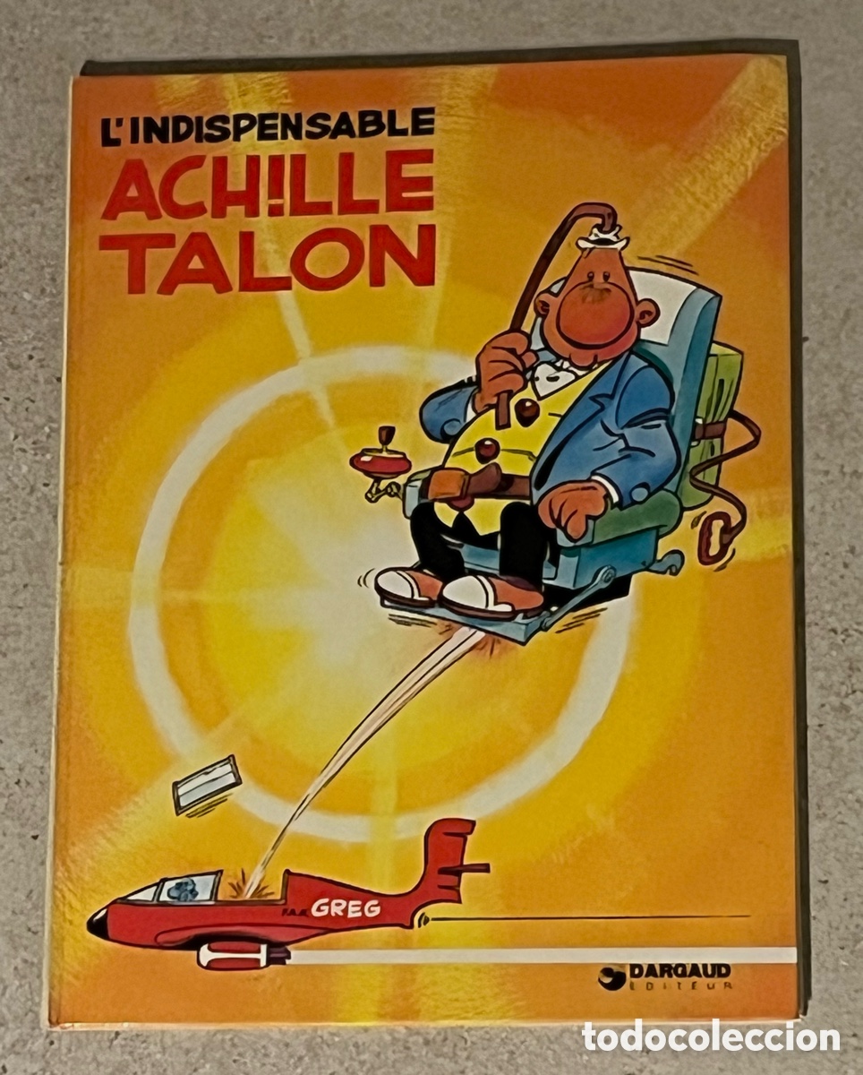 C&oacute;mics: ACHILLE TALON - L'INDISPENSABLE - EDITEUR DARGAUD, 1980 - EN FRANC&Eacute;S