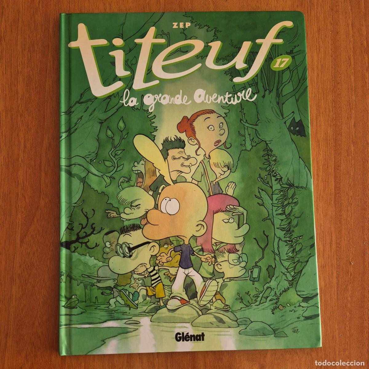 C&oacute;mics: TITEUF (19): LA GRANDE AVENTURE - ZEP (COMIC FRAN&Ccedil;AIS, EN FRANC&Eacute;S)
