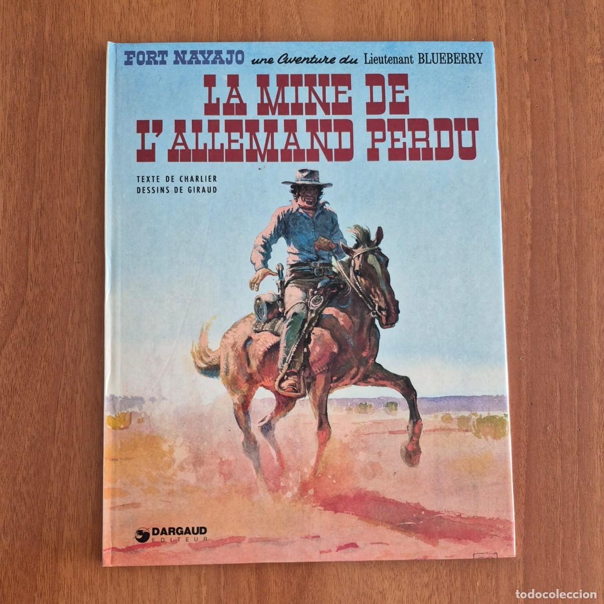 C&oacute;mics: BLUEBERRY: LA MINE DE L'ALLEMAND PEDRU (COMIC, FRAN&Ccedil;AIS) - CHARLIER / GIRAUD