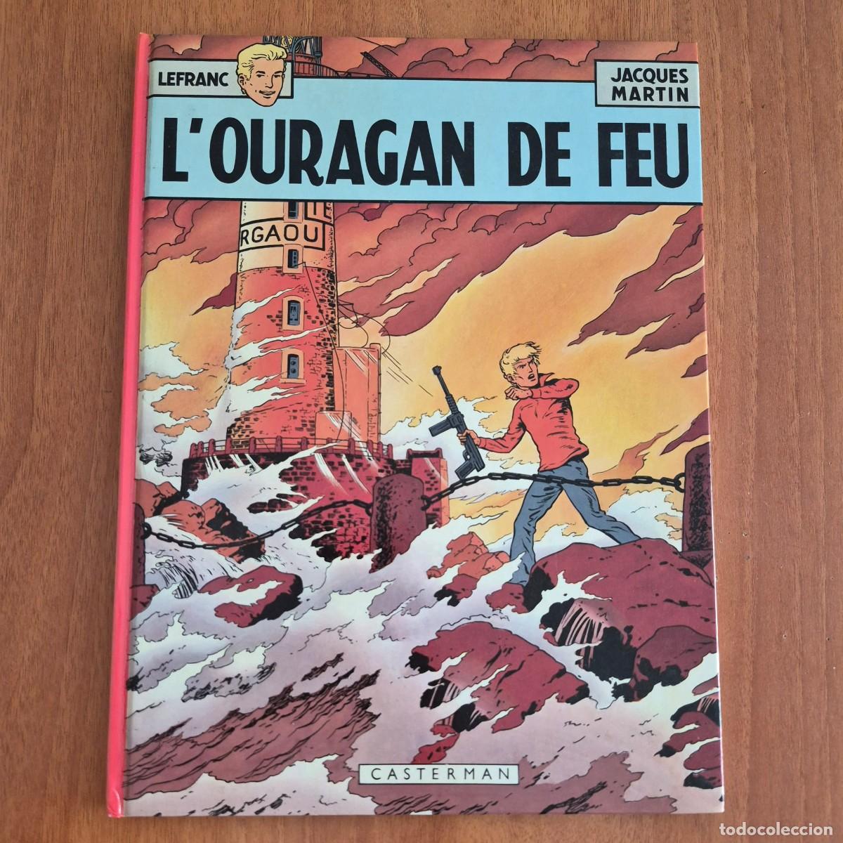 C&oacute;mics: L'OURAGAN DE FEU (LEFRANC) - JACQUES MARTIN (COMIC FRAN&Ccedil;AIS, EN FRANC&Eacute;S)