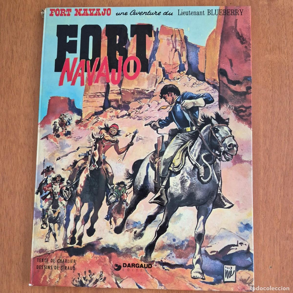C&oacute;mics: FORT NAVAJO (BLUEBERRY) - CHARLIER / GIRAUD (COMIC FRAN&Ccedil;AIS, EN FRANC&Eacute;S)