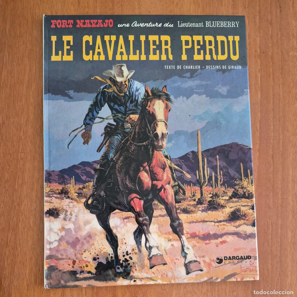 C&oacute;mics: LE CAVALIER PERDU (BLUEBERRY) - CHARLIER / GIRAUD (COMIC FRAN&Ccedil;AIS, EN FRANC&Eacute;S)