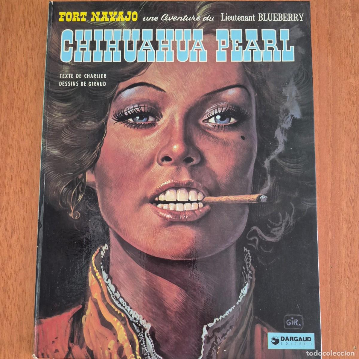 C&oacute;mics: CHIHUAHUA PEARL (BLUEBERRY) - CHARLIER / GIRAUD (COMIC FRAN&Ccedil;AIS, EN FRANC&Eacute;S)